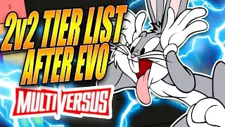 Multiversus 2 v 2 Tier List - Post EVO