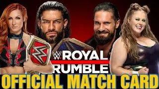 Royal Rumble Updated Official Match Card