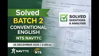 NTS NAVTTC | Solved Batch 2 English | Paper Analysis & Prep Guide