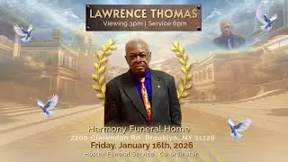 Lawrence Thomas  (Friday January 16th  2025)3:00 p.m.