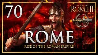 I CAME, I SAW, I CONQUERED! Total War: Rome 2 - Divide Et Impera Mod Rome Campaign #70