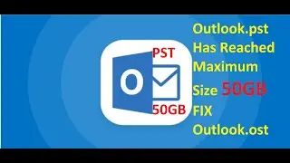 Outlook.pst Has Reached Maximum Size #ost  - #pst Limit 50GB #gsuite #microsoft #exchange #office365