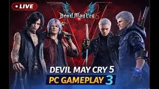 Devil May Cry 5 PC Gameplay 3 V Enters Dante & Team in Action#gameplay#gaming#live#viral#devilmaycry
