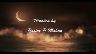 Bahuvinthaga Preminchinavu - Telugu Christian Song by Pastor P Mohan || Nithya Suvartha Church