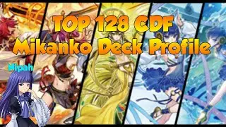 TOP 128 CDF MIKANKO BLIND SECOND DECK PROFILE (ENG SUBS)