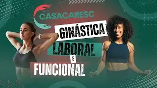 CASACARESC - 122 - Ginastica Laboral