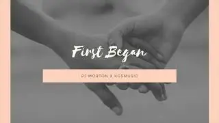 PJ Morton - First Began Instrumental (Produced by KGSMusic)