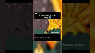 9 Tails And 8 Tails Entry🥵🥶😰🔥 #9tail #naruto #kakashi