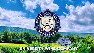 Your Happy Valley Adventure | University Wine Company | The Happy Valley Adventure Bureau