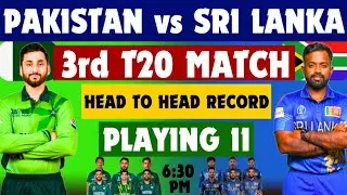 Pakistan vs Sri Lanka 3RD Match playing 11 ll Head to Head Record ll pak vs sl ll