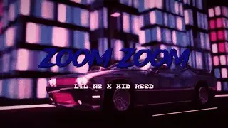 Zoom Zoom - Lil N8 x Kid Reed (Official Lyrical Visualizer)