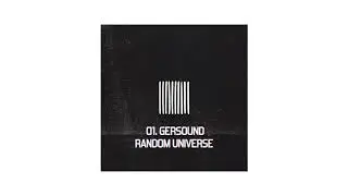 Gersound - Random Universe (Original Mix)