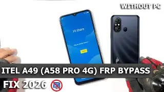 How to Itel A49 (A58 Pro 4g) Frp Bypass  ✅ Unlock New Trick 2026 Without Pc