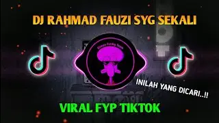 DJ RAHMAD FAUZI SAYANG SEKALI || Dj Cuma Jago Basindir Viral fyp TikTok