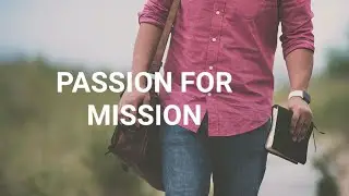 Passion For Mission