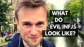Inside The Mind Of An Evil INFJ (Example)