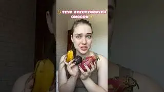 Jedliście kt&oacute;ryś z tych owoc&oacute;w? Czy tylko ja żyję pod kamieniem i nie pr&oacute;bowałam ich nigdy? 😅 #test