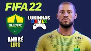 FIFA 22 | ANDR&Eacute; LUIS | CUIAB&Aacute; | LOOK ALIKE | HOW TO MAKE | PRO CLUBS | TUTORIAL | STATS
