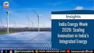 India Energy Week 2026: Scaling Innovation in India&rsquo;s Integrated Energy Ecosystem | 29 Jan