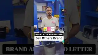 Brand Authorised Letter 🔥 Sell other Brand&rsquo;s Product on Amazon, Flipkart meesho #ecommerce #sellers