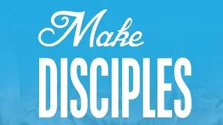 John C.P. Smith - Making Disciples