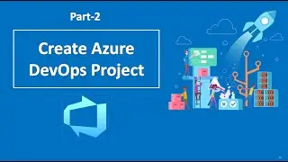 2. Create Azure DevOps Project