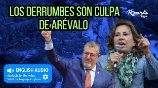 Sandra Torres culpa al Presidente Bernardo Ar&eacute;valo por deslaves y lodo en carreteras en mal estado