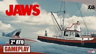 Jaws - Partida ao Vivo - 2&ordm; Ato