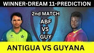 ABF vs GUY Dream11 Prediction | ABF vs GUY Dream11 Team | ABF vs GUY Dream11 Today | CPL Match 2