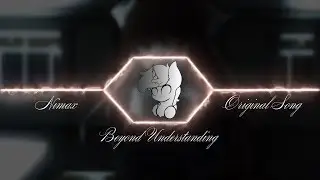 Nimax - Beyond Understanding (Doki Doki Literature Club song)