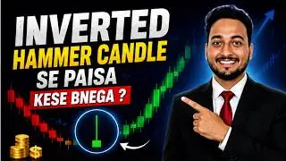 Inverted hammer candlestick per trade | Episode 13| All Single Candlesticks | Technical Analysis