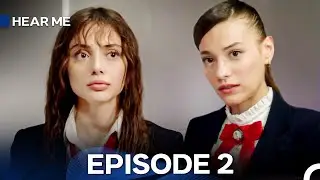 Hear Me Episode 2 (Hindi Dubbed)