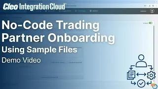 No-Code EDI Trading Partner Onboarding Demo: Using Sample Files to Onboard New Trading Partners