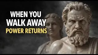Why Walking Away Silently Makes Her Respect You | Stoicism