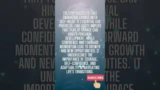 Leo Tolstoy quotes:37  Embrace Change: Tolstoy on Self-Belief and Moving Forward #shorts #quotes