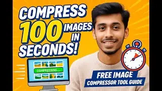 Best Image Compressor Guide | How to Use imagecompresstool.com to compress Photos Fast!