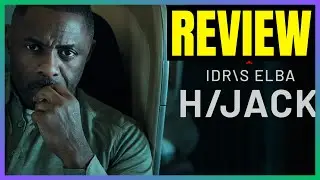 Don&rsquo;t Skip Hijack on Apple TV+ It&rsquo;s GREAT! | Hijack Series Review