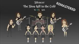 Silencer - The Slow Kill in the Cold (Vyond Version/Music Video) (Remastered/Full HD - 1080p)