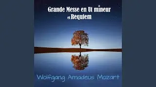 Grande Messe en ut mineur, K. 427 