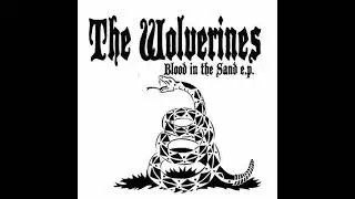 The Wolverines - Blood In The Sand(Full EP - Released 2015)