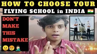 How to choose FLYING SCHOOL/CLUB in INDIA ? | Best flying club ? | Tamil Aviation |
