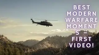 BEST Modern Warfare Moments &ndash; FIRST Video!