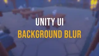 Background Blur - Unity UI Basics