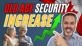 OAS Pension Payments Permanently Increase 10 Percent. Why Deferring Makes More Sense Than Ever
