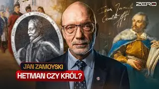 JAN ZAMOYSKI - RZUCIŁ MOSKWĘ NA KOLANA I KANON POLSKI