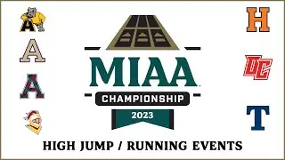 MIAA Outdoor Track & Field Championships: High Jump and Running Events