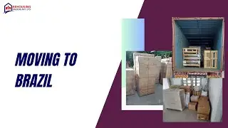 Moving to Brazil | Rehousing packers and movers