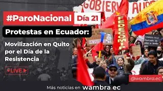 🔴 ENVIVO - Movilizaci&oacute;n en Quito por el D&iacute;a de la Resistencia | Paro Nacional 2025