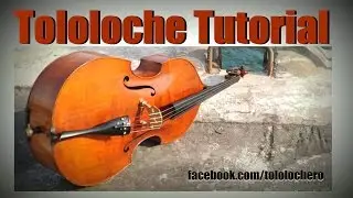 Como Afinar el Tololoche Estilo Chirrines - Tutorial
