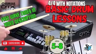 Basic Drums Lessons With Notations In Yamaha DTX M12| Free wave tones in video description